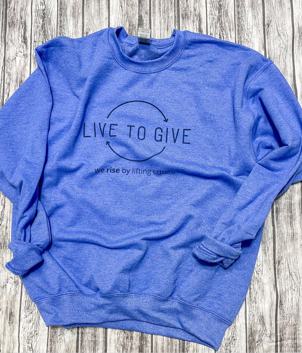 Live to Give Cozy Crew Sweatshirt